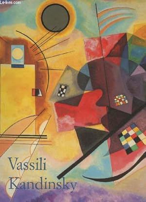 Bild des Verkufers fr Vassili Kandinsky 1866-1944, rvolution de la peinture zum Verkauf von Le-Livre