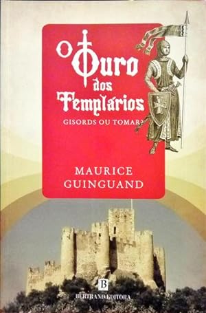 Seller image for O OURO DOS TEMPLRIOS. for sale by Livraria Castro e Silva