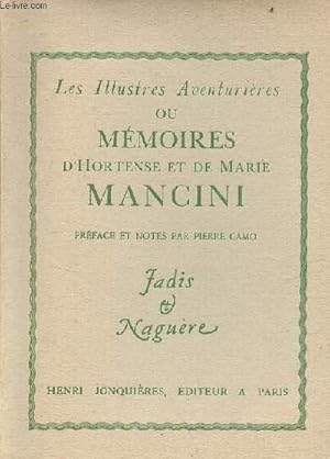 Seller image for Les illustres aventurires ou mmoires d'Hortense et de Mai Mancini - Collection jadis & nagure. for sale by Le-Livre