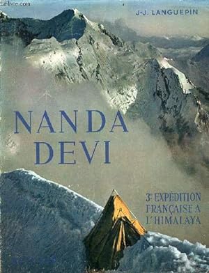 Imagen del vendedor de Nanda devi 3e expdition franaise  l'Himalaya. a la venta por Le-Livre