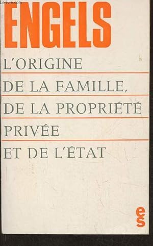 Image du vendeur pour L'origine de la famille, de la proprit prive et de l'Etat- Sur l'histoire des anciens germains, l'poque franaise, la marche mis en vente par Le-Livre