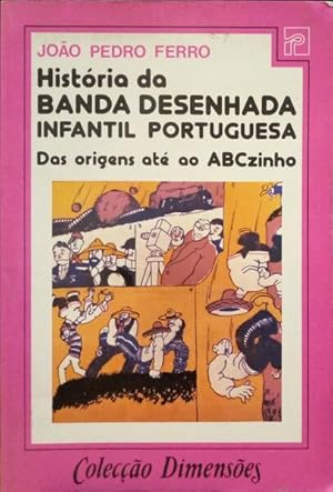 HISTÓRIA DA BANDA DESENHADA INFANTIL PORTUGUESA.