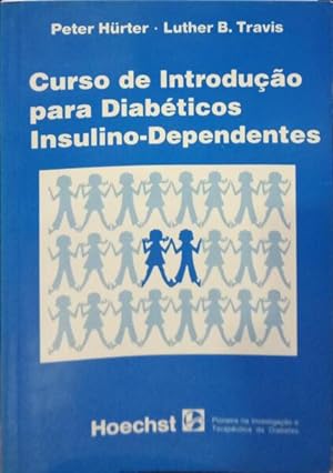Bild des Verkufers fr CURSO DE INTRODUO PARA DIABTICOS INSULINO-DEPENDENTES. zum Verkauf von Livraria Castro e Silva