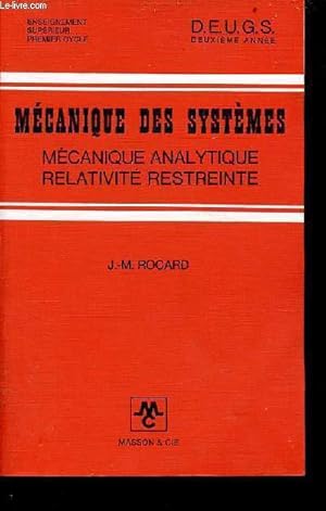 Bild des Verkufers fr Mcanique des systmes mcanique analytique relativit restreinte - D.e.u.g.s. 2e anne - enseignement suprieur premier cycle. zum Verkauf von Le-Livre