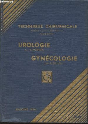 Imagen del vendedor de Technique chirurgicale- Urologie- Gyncologie a la venta por Le-Livre