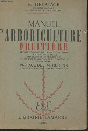Seller image for Manuel d'arboriculture fruitire for sale by Le-Livre