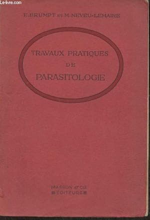 Seller image for Travaux pratiques de parasitologie for sale by Le-Livre