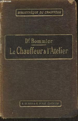 Seller image for Le chauffeur  l'atelier for sale by Le-Livre