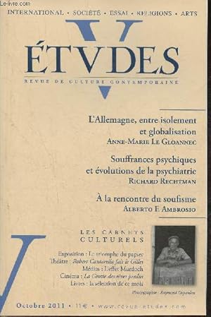 Bild des Verkufers fr Etudes, revue de culture contemporaine n4154 (Tome 415, n4)- Octobre 2011-Sommaire: Les politiques face  "l'tat d'urgence" par Nathalie Sarthou-Lajus- L'Allemagne, entre isolement et globalisation par Anne-Marie Le Gloannec- L'Afrique subsaharienne da zum Verkauf von Le-Livre