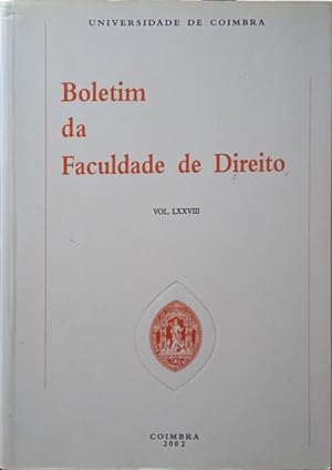 BOLETIM DA FACULDADE DE DIREITO VOL. LXXVIII 2002.