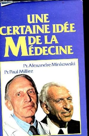 Seller image for Une certaine ide de la mdecine. for sale by Le-Livre