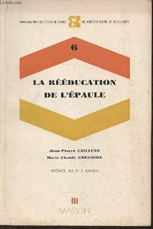 Imagen del vendedor de La rducation de l'paule a la venta por Le-Livre