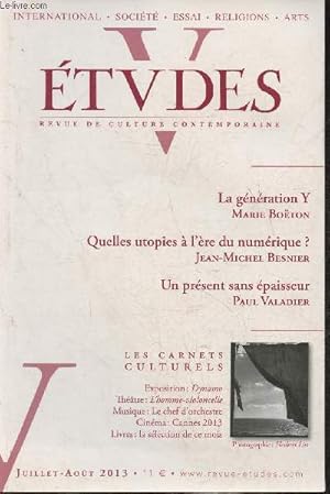 Bild des Verkufers fr Etudes, revue de culture contemporaine n4191-2 (Tome 419, n7- Juillet/Aout 2013-Sommaire: L'cole catholique au service du bien commun par Franois Euv- L'enfant unique en Chine par Isabelle Attan- L'accs  l'eau, un droit pour tous par Antoine de Ra zum Verkauf von Le-Livre