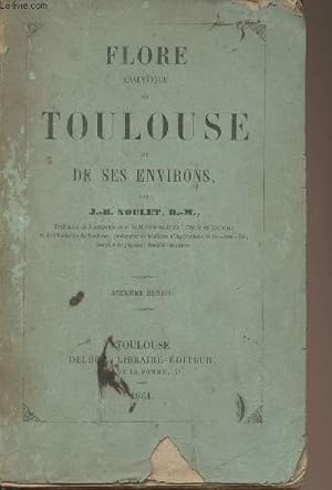 Bild des Verkufers fr Flore analytique de Toulouse et ses environs (2e dition) zum Verkauf von Le-Livre
