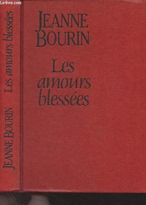 Seller image for Les amours blesses for sale by Le-Livre