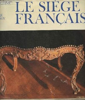 Bild des Verkufers fr Le sige Franais zum Verkauf von Le-Livre