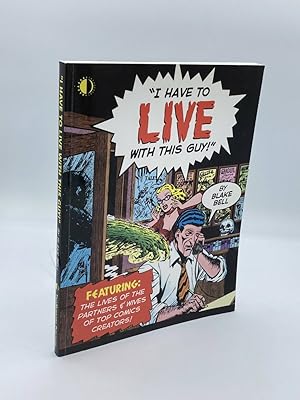 Seller image for I Have to Live with This Guy for sale by True Oak Books