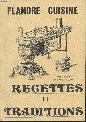 Image du vendeur pour Flandre cuisine recettes et traditions mis en vente par Le-Livre