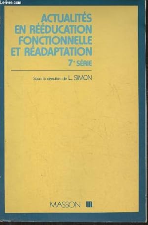 Seller image for Actualits en rducation fonctionnelle et radaptation N7 for sale by Le-Livre