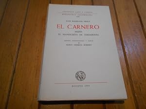 Image du vendeur pour El Carnero segn el manuscrito de Yerbabuena. Edicin, introduccin y notas de Mario Germn Romero. mis en vente par Librera Camino Bulnes