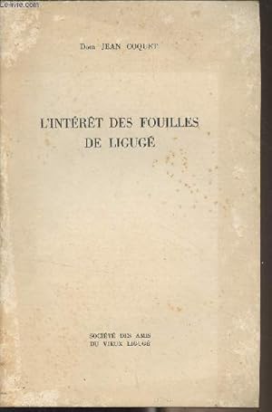 Image du vendeur pour L'Intrt des fouilles de Ligug mis en vente par Le-Livre