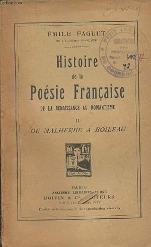 Seller image for Histoire de la Posie Franaise de la Renaissance au Romantisme - II - De Malherbe  Boileau for sale by Le-Livre