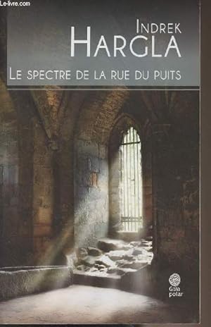 Seller image for Le spectre de la rue du puits for sale by Le-Livre