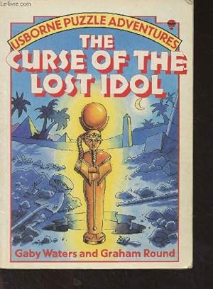 Bild des Verkufers fr The Curse of the Lost Idol - "Usborne puzzle adventures" n2 zum Verkauf von Le-Livre