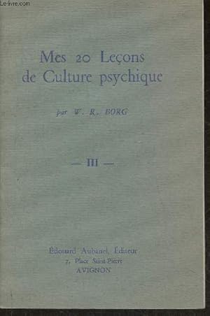 Image du vendeur pour Mes 20 leons de culture psychique III mis en vente par Le-Livre