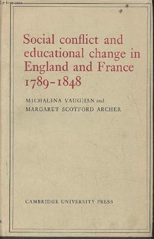 Immagine del venditore per Social conflict and educational change in England and France 1789-1848 venduto da Le-Livre