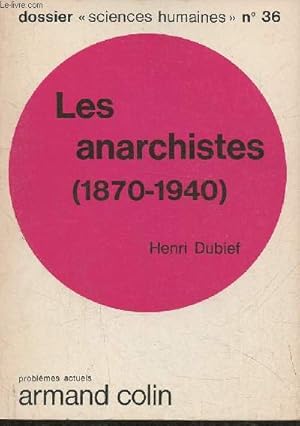 Seller image for Les anarchistes (1870-1940) for sale by Le-Livre