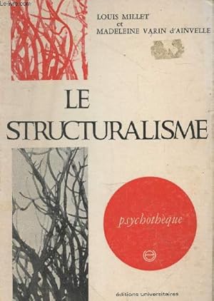 Imagen del vendedor de Le structuralisme (Collection "Psychothque" n5) a la venta por Le-Livre