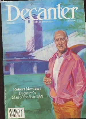Seller image for Decanter Volume 14, n7 - March 1989- Sommaire: Man of the year- Hall of fame- 1985 Claret- Champagne secrets- the blender's art- venerable Pol Roger- Cuve Royale- Beefy Barolo- Friuki's fine whites- low wines- Northern stars-etc. for sale by Le-Livre