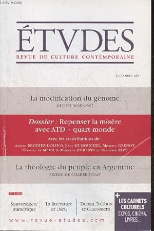 Immagine del venditore per Etudes, revue de culture contemporaine n4242- Octobre 2017-Sommaire: Wresinski  Crisy- Ce que la misre donne  penser- Wresinski et la lutte contre la misre par Axelle Brodiez-Dolino- La notion de quart-monde par Michle Grenot- L'aide sociale puniti venduto da Le-Livre