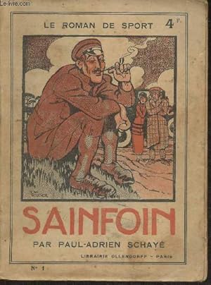Imagen del vendedor de Sainfoin- roman a la venta por Le-Livre
