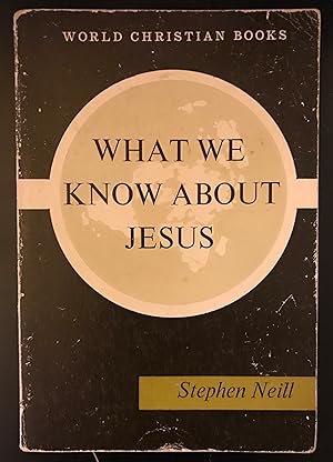 What We Know About Jesus