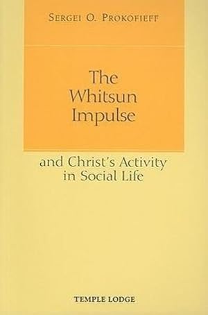 Bild des Verkufers fr The Whitsun Impulse and Christ's Activity in Social Life zum Verkauf von Smartbuy