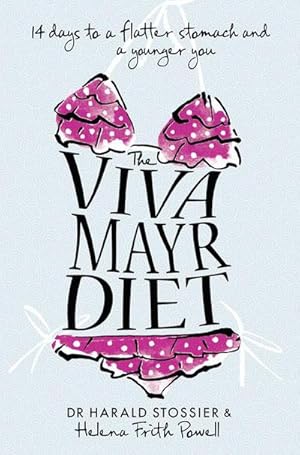 Bild des Verkufers fr The Viva Mayr Diet : 14 Days to a Flatter Stomach and a Younger You zum Verkauf von Smartbuy