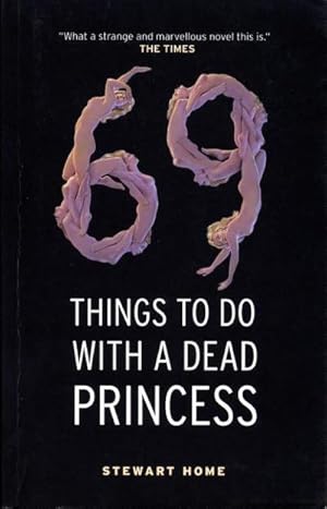 Seller image for 69 Things To Do With A Dead Princess for sale by Smartbuy