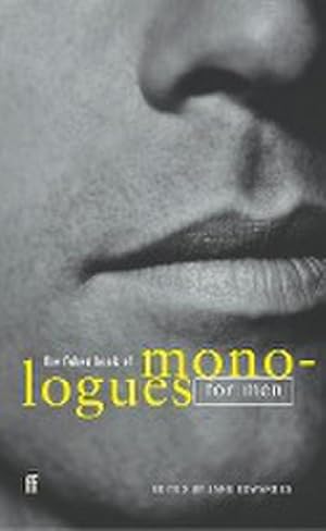 Seller image for The Faber Book of Monologues: Men for sale by Smartbuy