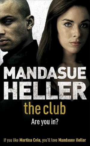 Bild des Verkufers fr The Club : a gritty thriller you won't put down zum Verkauf von Smartbuy