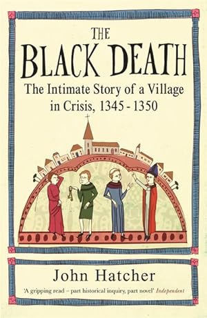 Seller image for The Black Death : The Intimate Story of a Village in Crisis 1345-50 for sale by Smartbuy