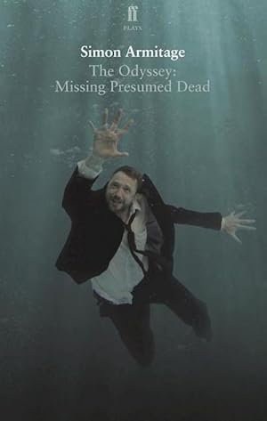 Bild des Verkufers fr The Odyssey: Missing Presumed Dead : Adapted for the Stage zum Verkauf von Smartbuy