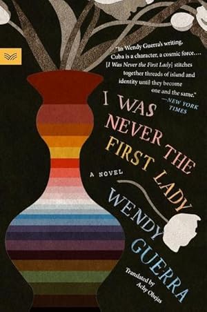 Bild des Verkufers fr I Was Never the First Lady : A Novel zum Verkauf von Smartbuy