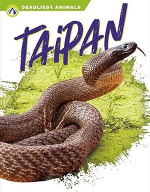 Bild des Verkufers fr Deadliest Animals: Taipan zum Verkauf von Smartbuy
