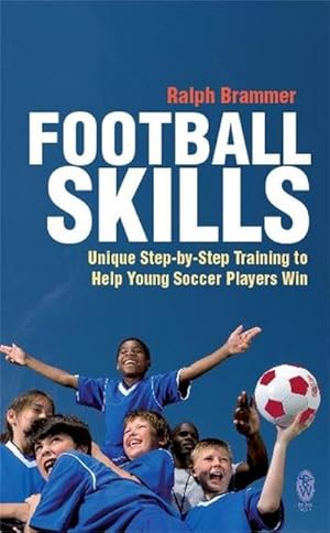 Seller image for Football Skills : One-To-One Teaching for the Young Soccer Player for sale by Smartbuy