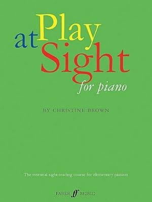 Bild des Verkufers fr Play at Sight : The Renowned Sight-Reading Course for Elementary Pianists zum Verkauf von Smartbuy