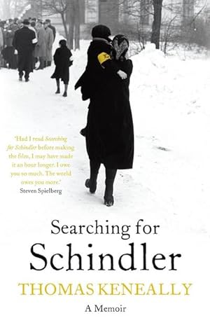 Bild des Verkufers fr Searching For Schindler : The true story behind the Booker Prize winning novel 'Schindler's Ark' zum Verkauf von Smartbuy