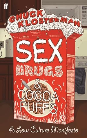 Seller image for Sex, Drugs, and Cocoa Puffs for sale by Smartbuy