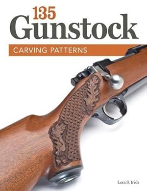 Bild des Verkufers fr 135 Gunstock Carving Patterns zum Verkauf von Smartbuy